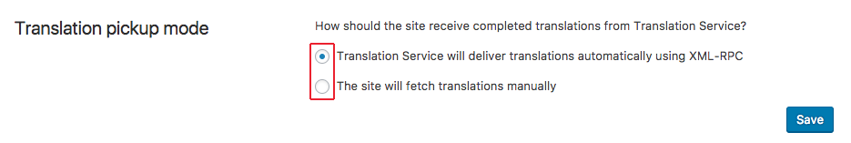 Select translation delivery method
