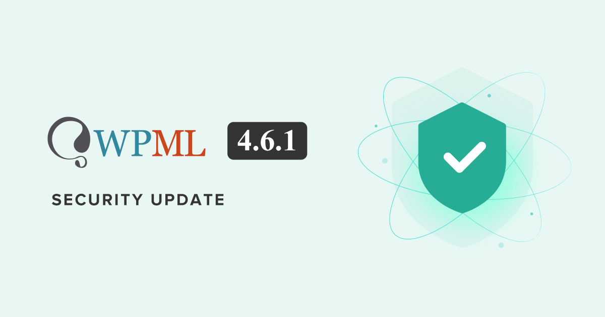 wpml-4-6-1-important-security-update-wpml