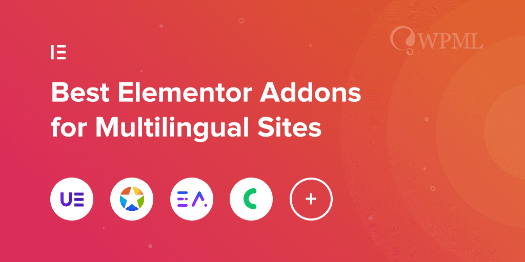 Best Elementor Addons for Multilingual sites